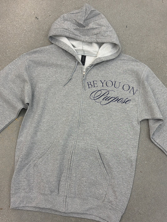 Be You On Purpose Grey Zip Up Hoodie